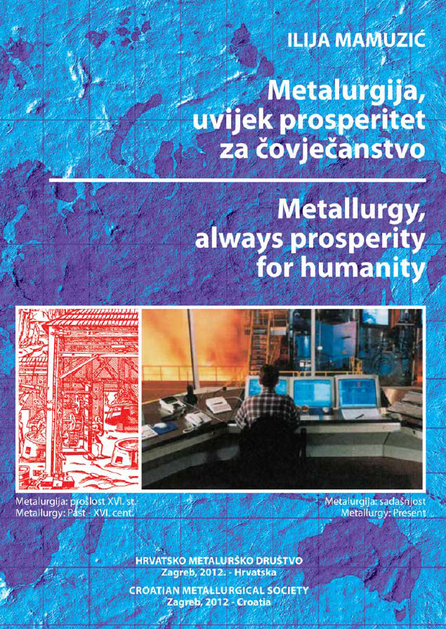 2012-monografija_Metalurgija-uvijek_prosperitet_za_covjecanstvo